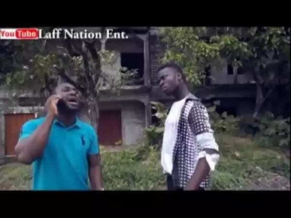 Video: ANOTHER JUJU (LAFF NATION)  - Latest 2018 Nigerian Comedy